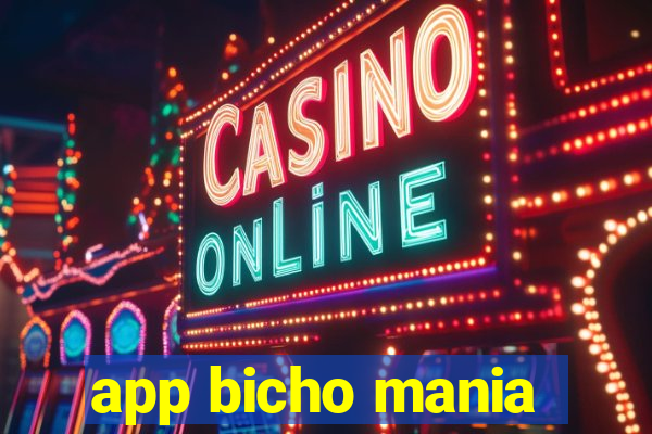 app bicho mania